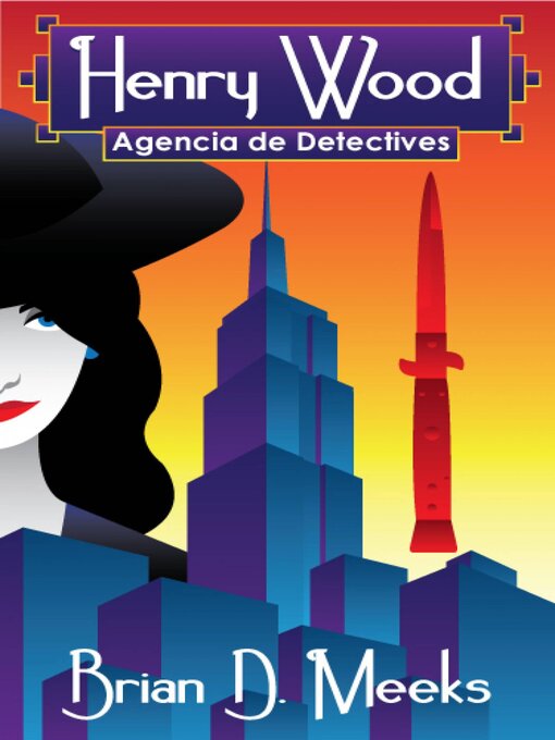 Title details for Agencia De Detectives Henry Wood by Brian D. Meeks - Available